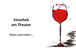 Vinothek am Theater Vinothek am Theater